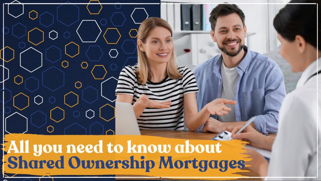 All you need to know about shared ownership mortgages