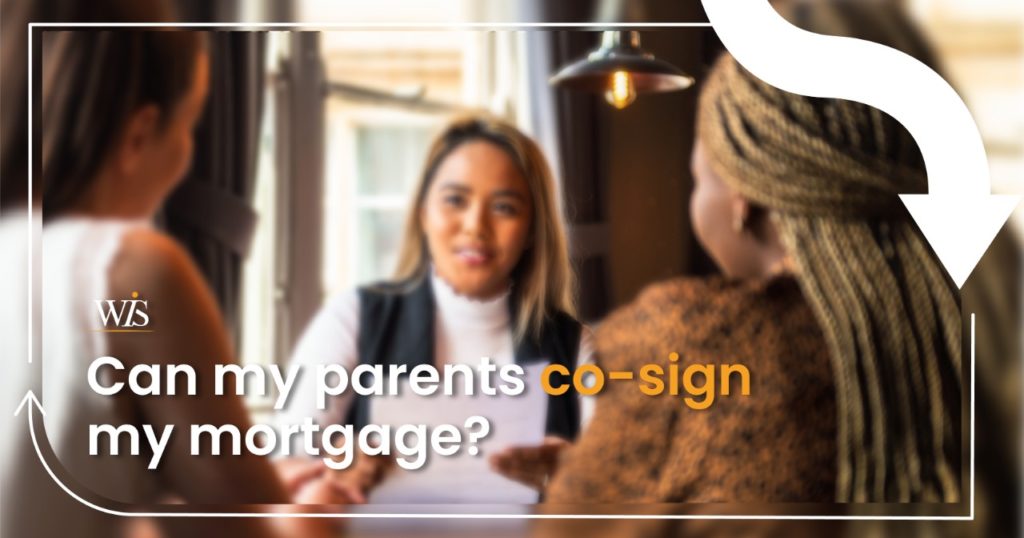 Can my parents co-sign my mortgage with me?