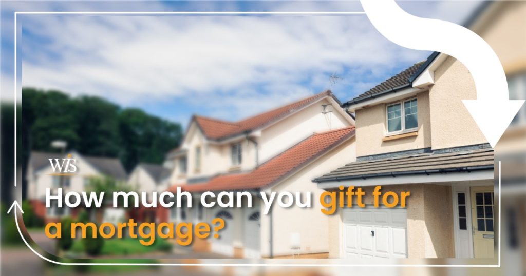 How much can you gift for a mortgage: definitive guide