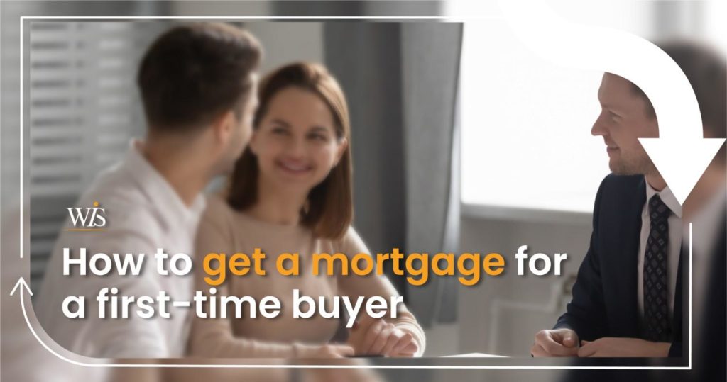 How to get a mortgage for a first-time buyer